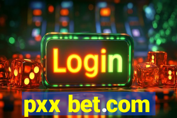 pxx bet.com